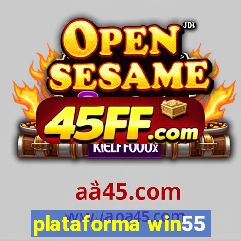 plataforma win55